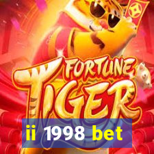 ii 1998 bet